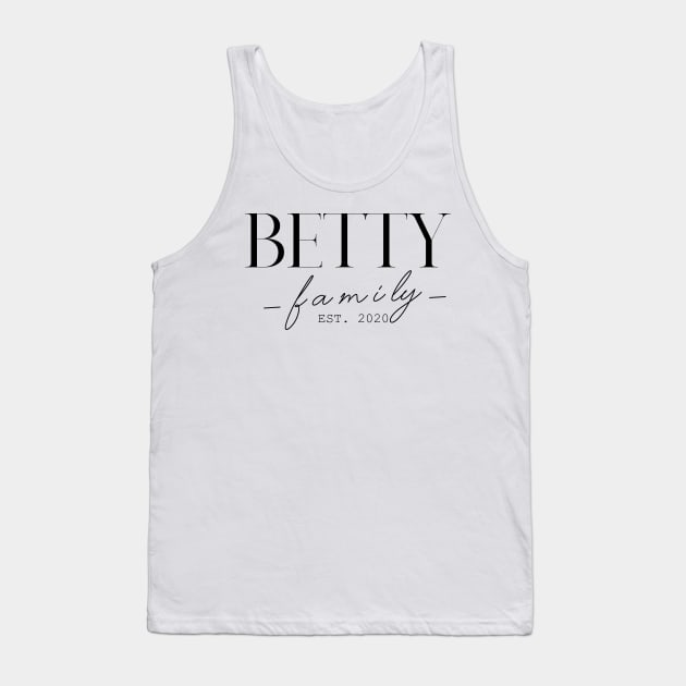 Betty Family EST. 2020, Surname, Betty Tank Top by ProvidenciaryArtist